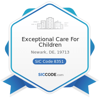 Exceptional Care For Children - SIC Code 8351 - Child Day Care Services