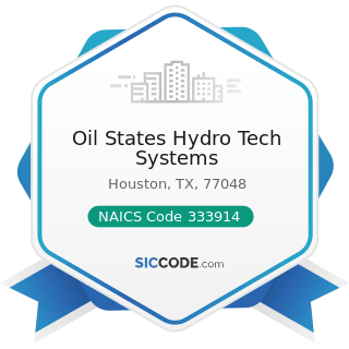 Oil States Hydro Tech Systems - NAICS Code 333914 - Measuring, Dispensing, and Other Pumping...