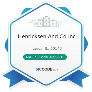 Henricksen And Co Inc - NAICS Code 423210 - Furniture Merchant Wholesalers
