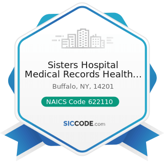 Sisters Hospital Medical Records Health Information - NAICS Code 622110 - General Medical and...