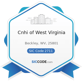 Cnhi of West Virginia - SIC Code 2711 - Newspapers: Publishing, or Publishing and Printing