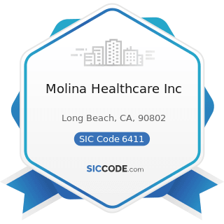 Molina Healthcare Inc - SIC Code 6411 - Insurance Agents, Brokers and Service