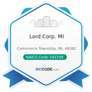 Lord Corp. MI - NAICS Code 541330 - Engineering Services