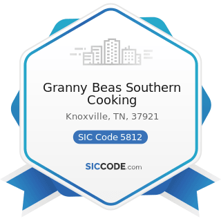 Granny Beas Southern Cooking - SIC Code 5812 - Eating Places