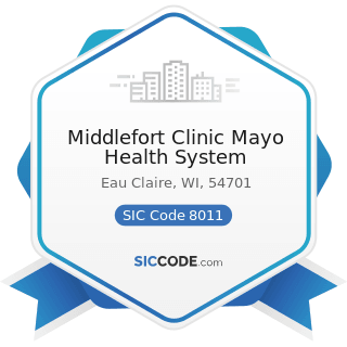 Middlefort Clinic Mayo Health System - SIC Code 8011 - Offices and Clinics of Doctors of Medicine