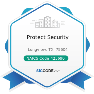 Protect Security - NAICS Code 423690 - Other Electronic Parts and Equipment Merchant Wholesalers