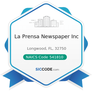 La Prensa Newspaper Inc - NAICS Code 541810 - Advertising Agencies