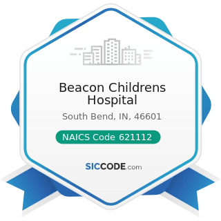 Beacon Childrens Hospital - NAICS Code 621112 - Offices of Physicians, Mental Health Specialists