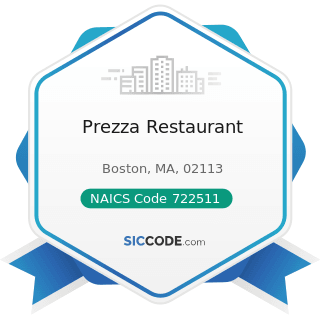 Prezza Restaurant - NAICS Code 722511 - Full-Service Restaurants