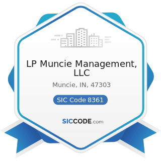 LP Muncie Management, LLC - SIC Code 8361 - Residential Care