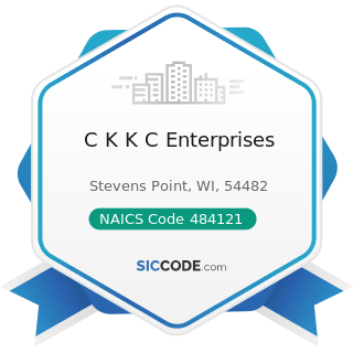 C K K C Enterprises - NAICS Code 484121 - General Freight Trucking, Long-Distance, Truckload