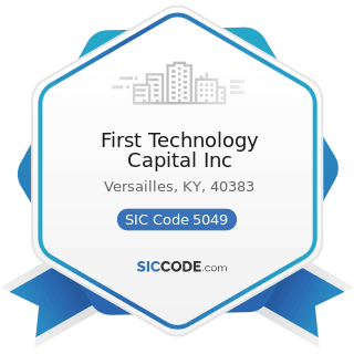 First Technology Capital Inc - SIC Code 5049 - Professional Equipment and Supplies, Not...