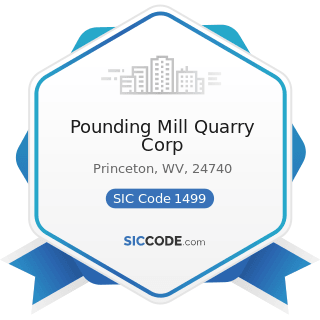 Pounding Mill Quarry Corp - SIC Code 1499 - Miscellaneous Nonmetallic Minerals, except Fuels