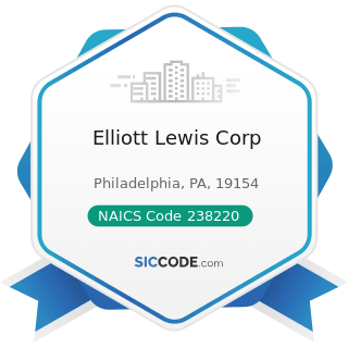 Elliott Lewis Corp - NAICS Code 238220 - Plumbing, Heating, and Air-Conditioning Contractors