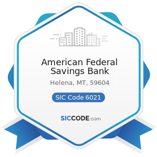 American Federal Savings Bank - SIC Code 6021 - National Commercial Banks
