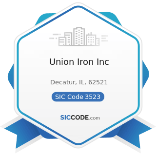 Union Iron Inc - SIC Code 3523 - Farm Machinery and Equipment