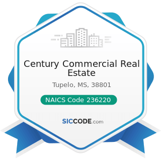 Century Commercial Real Estate - NAICS Code 236220 - Commercial and Institutional Building...