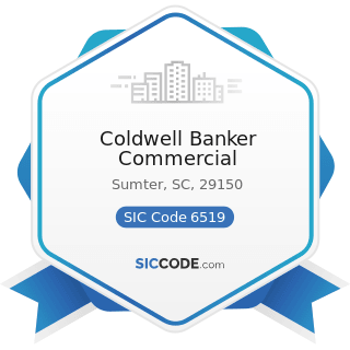 Coldwell Banker Commercial - SIC Code 6519 - Lessors of Real Property, Not Elsewhere Classified