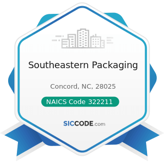 Southeastern Packaging - NAICS Code 322211 - Corrugated and Solid Fiber Box Manufacturing