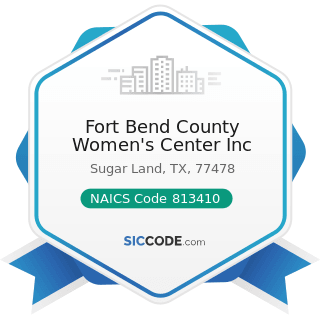Fort Bend County Women's Center Inc - NAICS Code 813410 - Civic and Social Organizations