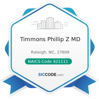 Timmons Phillip Z MD - NAICS Code 621111 - Offices of Physicians (except Mental Health...