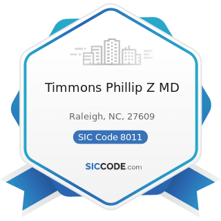 Timmons Phillip Z MD - SIC Code 8011 - Offices and Clinics of Doctors of Medicine