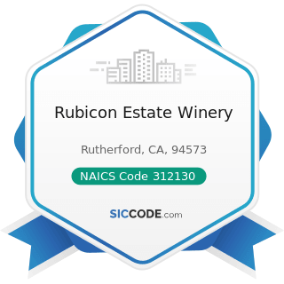 Rubicon Estate Winery - NAICS Code 312130 - Wineries