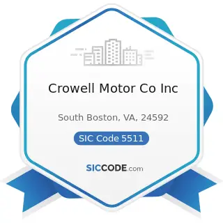 Crowell Motor Co Inc - SIC Code 5511 - Motor Vehicle Dealers (New and Used)