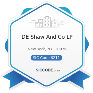 DE Shaw And Co LP - SIC Code 6211 - Security Brokers, Dealers, and Flotation Companies
