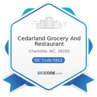 Cedarland Grocery And Restaurant - SIC Code 5812 - Eating Places