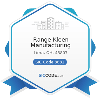 Range Kleen Manufacturing - SIC Code 3631 - Household Cooking Equipment