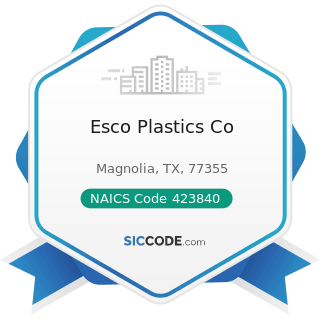 Esco Plastics Co - NAICS Code 423840 - Industrial Supplies Merchant Wholesalers