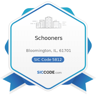 Schooners - SIC Code 5812 - Eating Places
