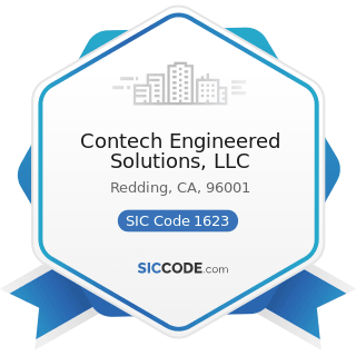 Contech Engineered Solutions, LLC - SIC Code 1623 - Water, Sewer, Pipeline, and Communications...