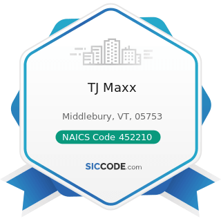 TJ Maxx - NAICS Code 452210 - Department Stores