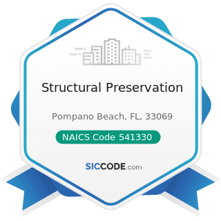 Structural Preservation - NAICS Code 541330 - Engineering Services