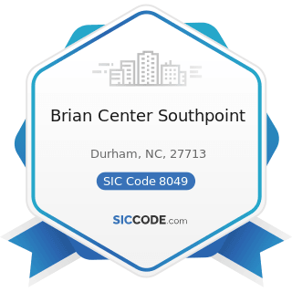 Brian Center Southpoint - SIC Code 8049 - Offices and Clinics of Health Practitioners, Not...
