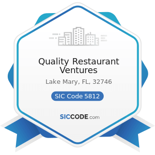 Quality Restaurant Ventures - SIC Code 5812 - Eating Places