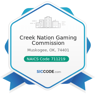 Creek Nation Gaming Commission - NAICS Code 711219 - Other Spectator Sports