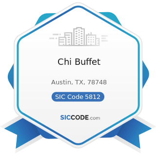 Chi Buffet - SIC Code 5812 - Eating Places