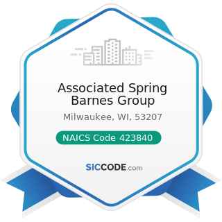 Associated Spring Barnes Group - NAICS Code 423840 - Industrial Supplies Merchant Wholesalers