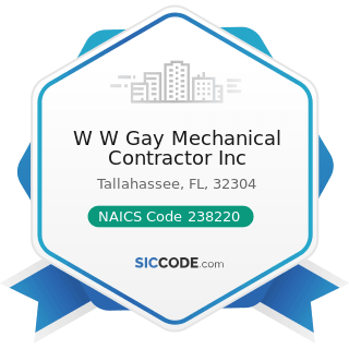 W W Gay Mechanical Contractor Inc - NAICS Code 238220 - Plumbing, Heating, and Air-Conditioning...