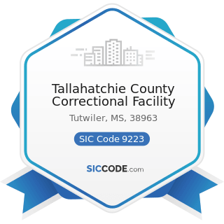 Tallahatchie County Correctional Facility - SIC Code 9223 - Correctional Institutions
