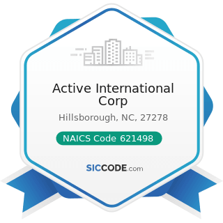 Active International Corp - NAICS Code 621498 - All Other Outpatient Care Centers