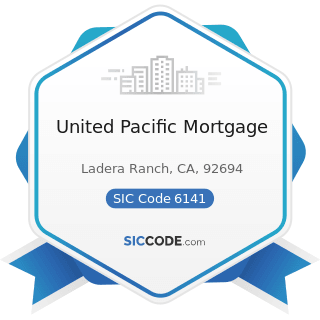 United Pacific Mortgage - SIC Code 6141 - Personal Credit Institutions