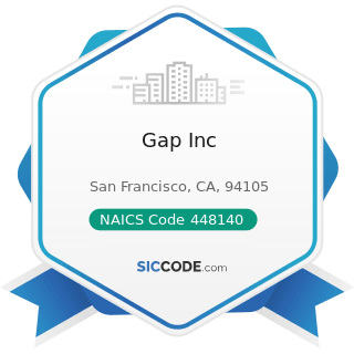 Gap Inc - NAICS Code 448140 - Family Clothing Stores