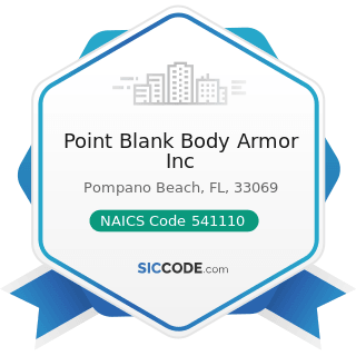 Point Blank Body Armor Inc - NAICS Code 541110 - Offices of Lawyers