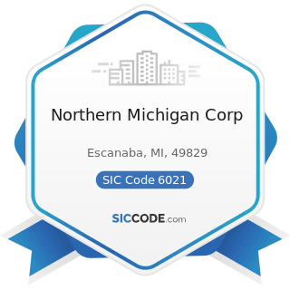 Northern Michigan Corp - SIC Code 6021 - National Commercial Banks
