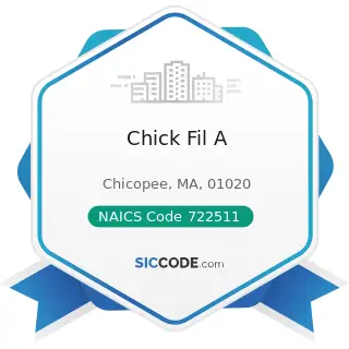 Chick Fil A - NAICS Code 722511 - Full-Service Restaurants