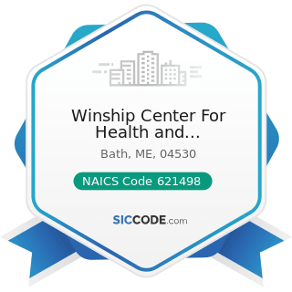 Winship Center For Health and Rehabilitation - NAICS Code 621498 - All Other Outpatient Care...
